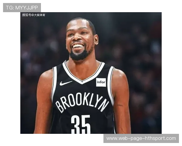 杜兰特收放自如创造进攻机会，篮网稳中有升